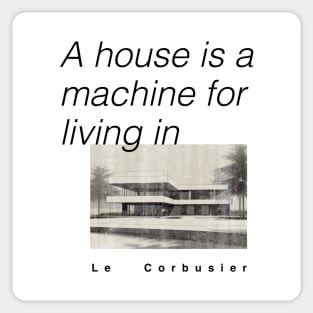 Le Corbusier Inspired Apparel: Architectural Elegance Personified! Sticker